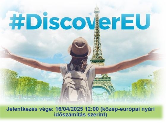 Fedezd fel Európát ingyen az Erasmus+ DiscoverEU programmal!